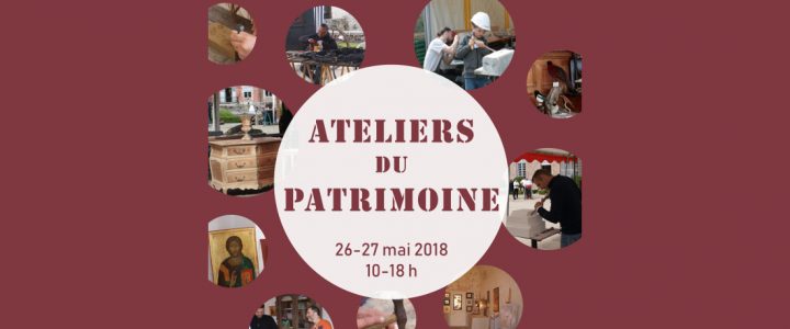 Château de la Bussière : Les Ateliers du Patrimoine 26-27 mai 2018