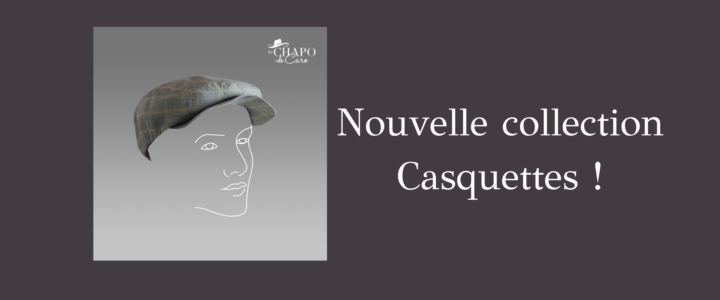 Nouvelle collection casquettes Les Chapo de Caro