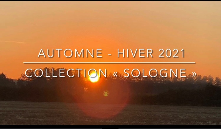 Collection « Sologne » en exclusivité à Cheverny